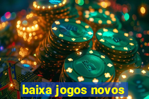 baixa jogos novos